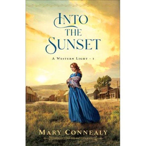 Into the Sunset -- Mary Connealy - Picture 1 of 1